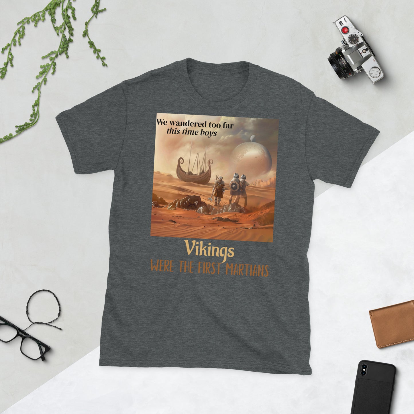 T-shirt Les Vikings furent les premiers Martiens